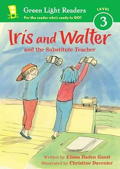 Iris and Walter: Substitute Teacher, Paperback
