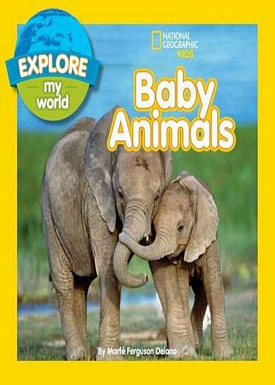 Explore My World Baby Animals, Paperback