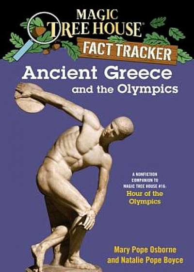 Ancient Greece and the Olympics: A Nonfiction Companion to Magic Tree House '16: Hour of the Olympics, Paperback