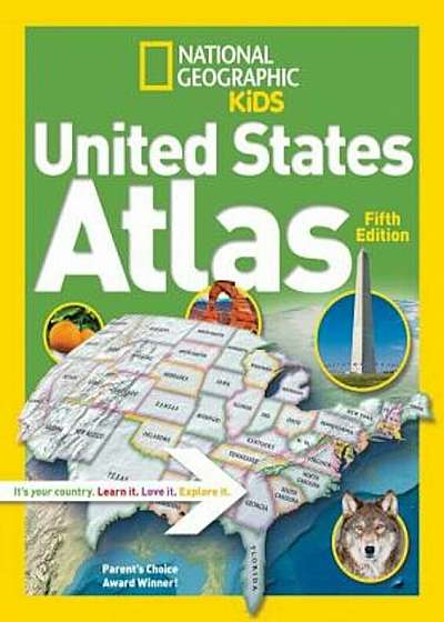 National Geographic Kids United States Atlas, Hardcover