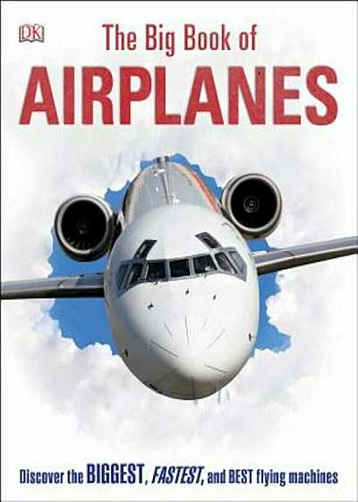 The Big Book of Airplanes, Hardcover