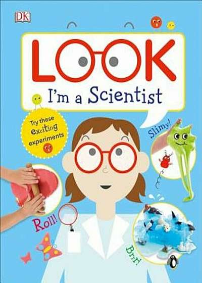 Look I'm a Scientist, Hardcover