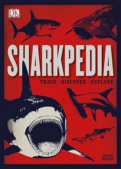 Sharkpedia, 2nd Edition, Hardcover