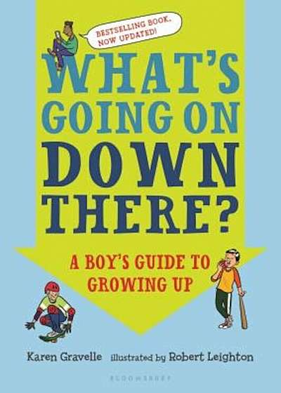 What's Going on Down There': A Boy's Guide to Growing Up, Paperback