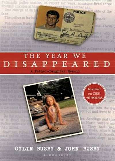 The Year We Disappeared: A Father-Daughter Memoir, Paperback