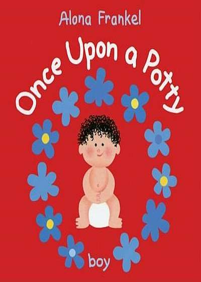 Once Upon a Potty: Boy, Hardcover