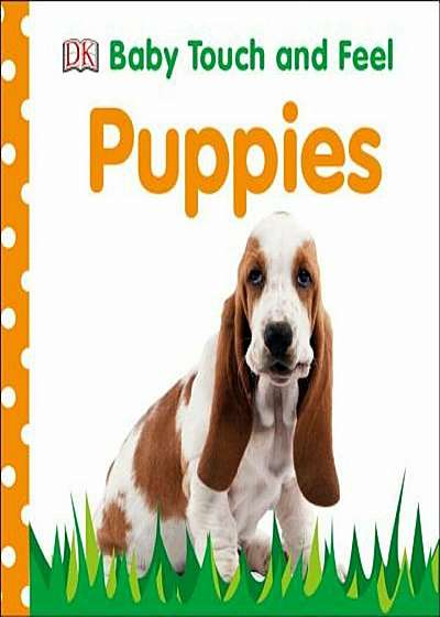Baby Touch and Feel: Puppies, Hardcover
