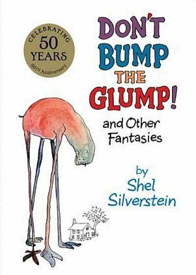 Don't Bump the Glump!: And Other Fantasies, Hardcover