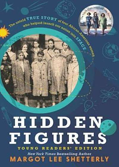 Hidden Figures Young Readers' Edition, Paperback