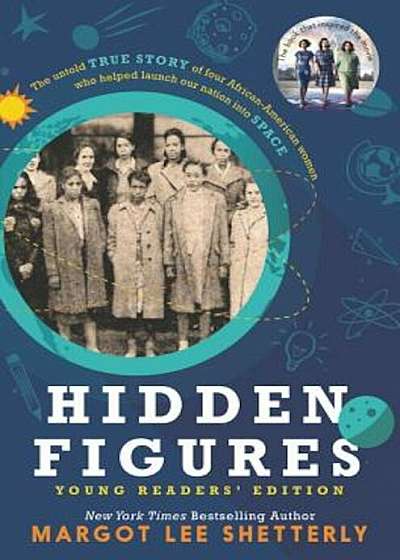 Hidden Figures Young Readers' Edition, Hardcover