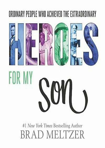 Heroes for My Son, Hardcover
