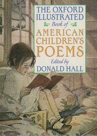 The Oxford Illustrated Book of American Children's Poems, Paperback