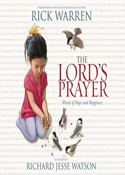 The Lord's Prayer: Words of Hope and Happiness, Hardcover