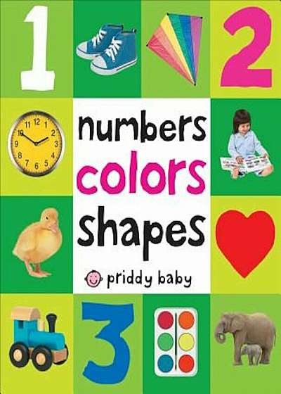 Numbers, Colors, Shapes, Hardcover