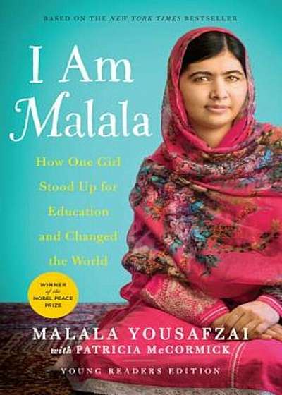 I Am Malala: The Girl Who Stood Up for Education and Changed the World, Hardcover