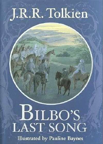 Bilbo's Last Song, Hardcover