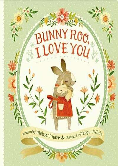 Bunny Roo, I Love You, Hardcover