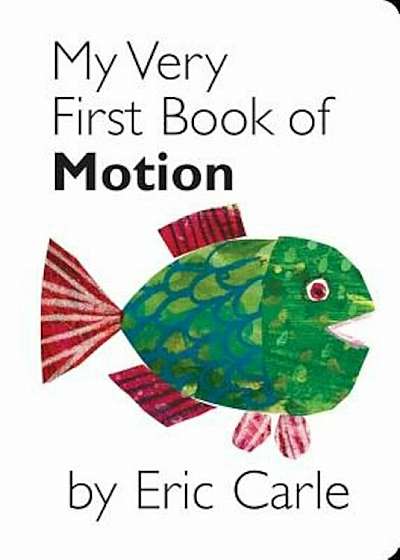 My Very First Book of Motion, Hardcover