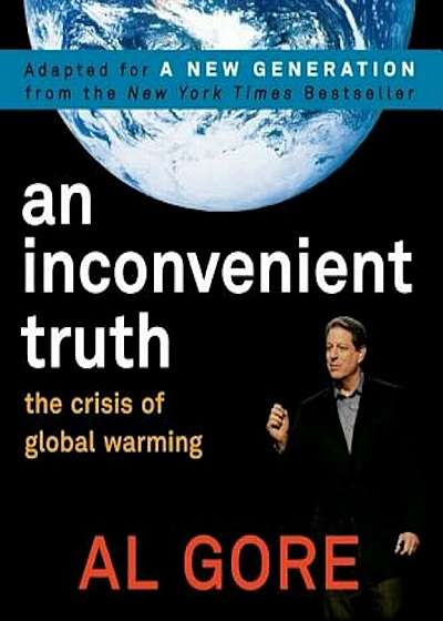 An Inconvenient Truth: The Crisis of Global Warming, Paperback
