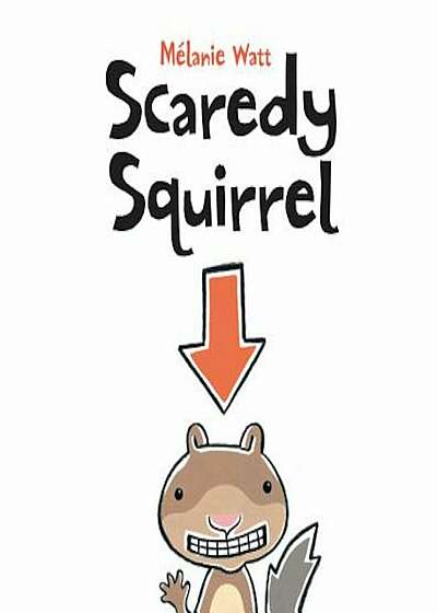 Scaredy Squirrel, Paperback