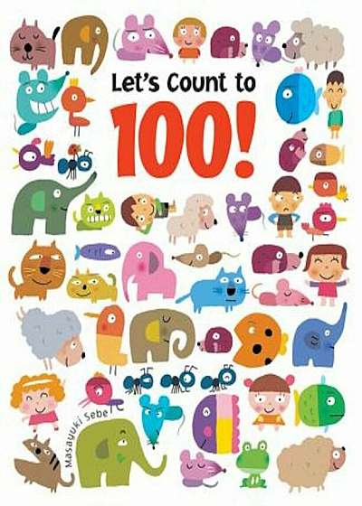 Let's Count to 100!, Paperback