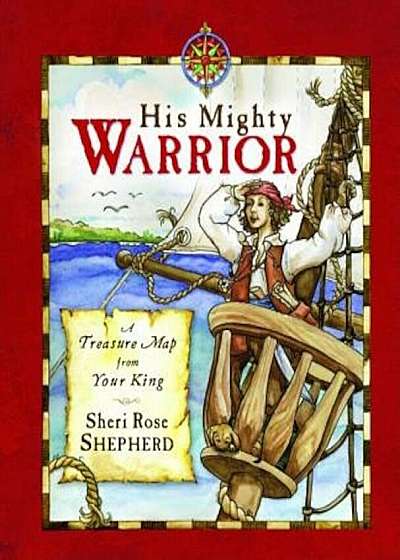 His Mighty Warrior: Treasure Letters from Your King, Hardcover