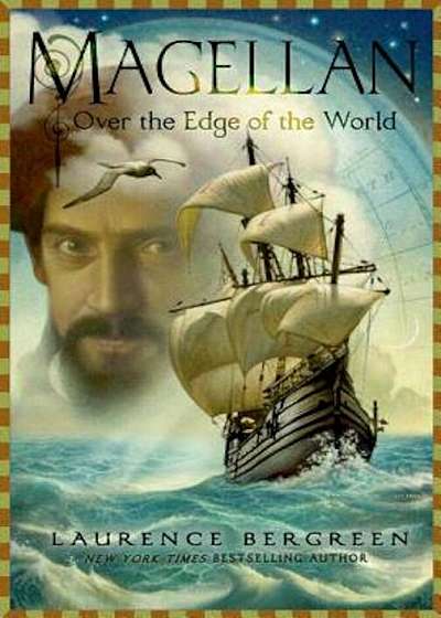 Magellan: Over the Edge of the World: Over the Edge of the World, Hardcover