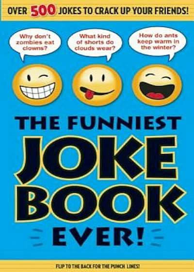 The Funniest Joke Book Ever!, Paperback