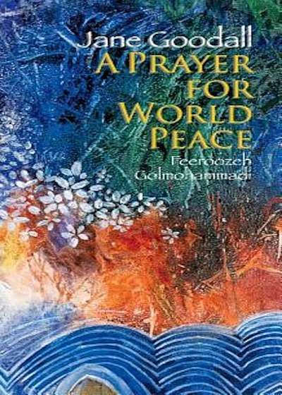 A Prayer for World Peace, Hardcover