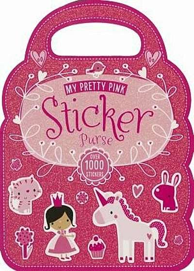 My Pretty Pink Sticker Purse, Paperback