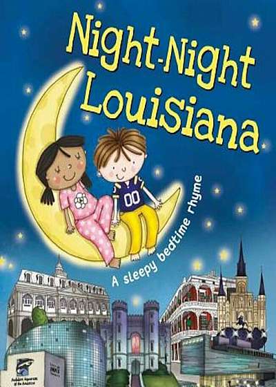 Night-Night Louisiana, Hardcover