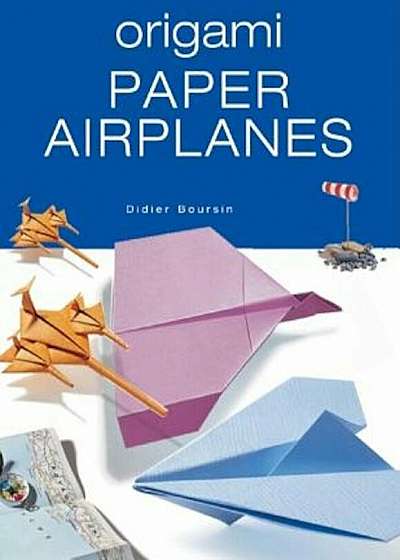 Origami Paper Airplanes, Paperback