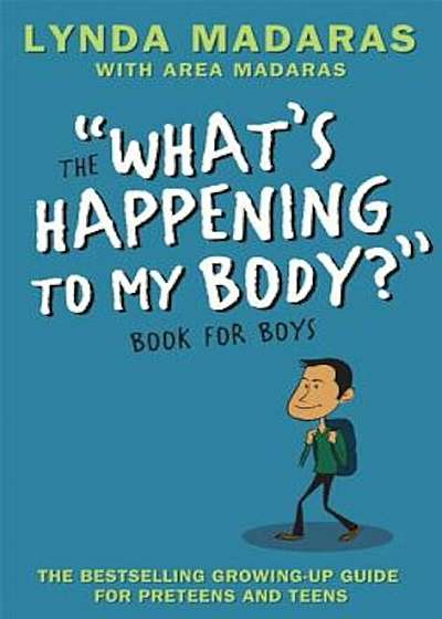 The What's Happening to My Body Book for Boys, Paperback