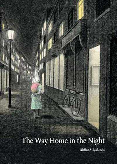 The Way Home in the Night, Hardcover
