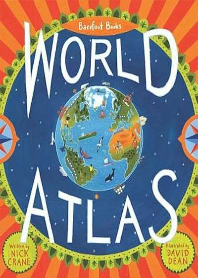 Barefoot Books World Atlas 'With Map', Hardcover
