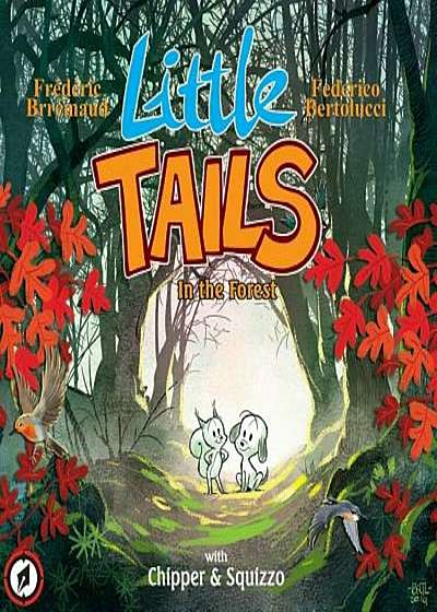 Little Tails in the Forest, Hardcover