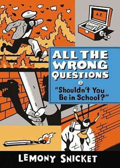 'Shouldn't You Be in School'', Paperback