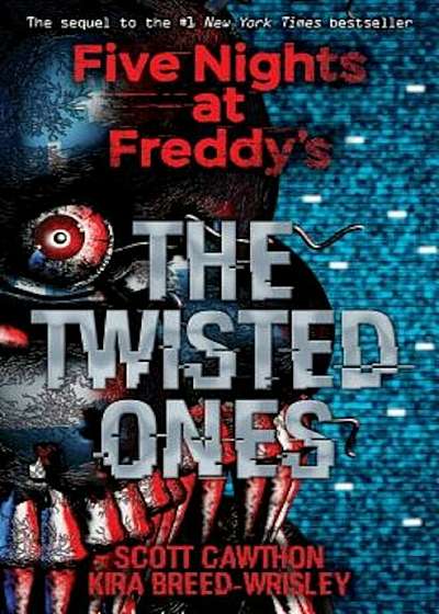 The Twisted Ones (Five Nights at Freddy's '2), Paperback