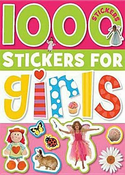 1000 Stickers for Girls 'With Sticker(s)', Paperback