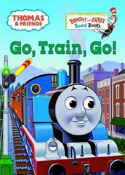 Go, Train, Go!, Hardcover