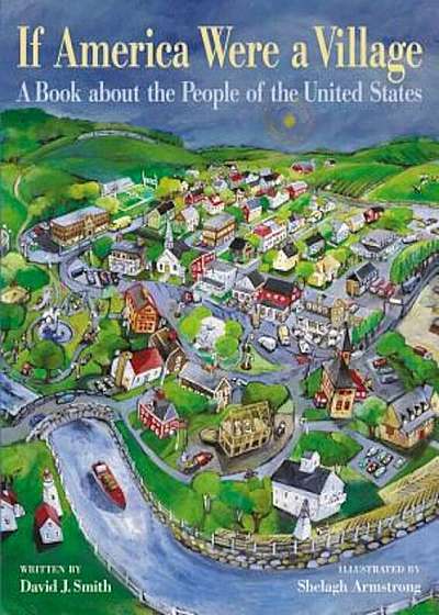 If America Were a Village: A Book about the People of the United States, Hardcover