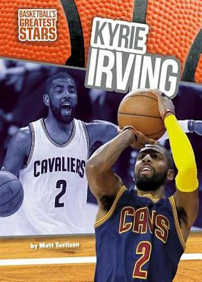 Kyrie Irving, Hardcover