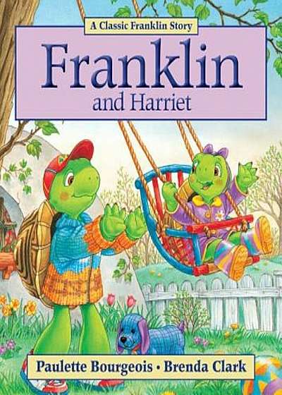 Franklin and Harriet, Paperback