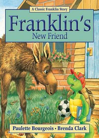 Franklin's New Friend, Paperback