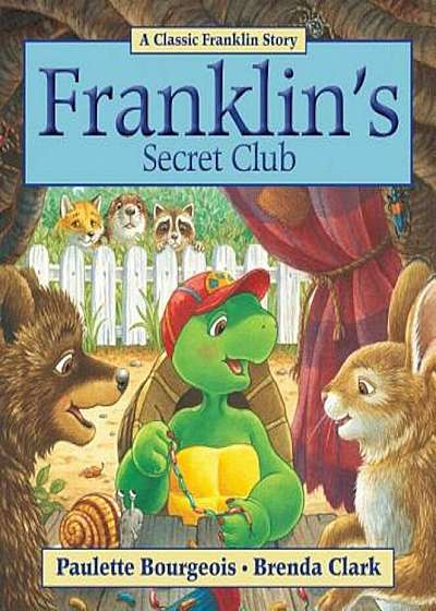 Franklin's Secret Club, Paperback