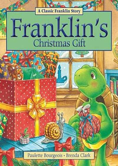 Franklin's Christmas Gift, Paperback