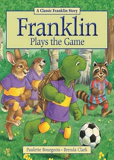 Coperta cărții Franklin Plays the Game, Paperback
