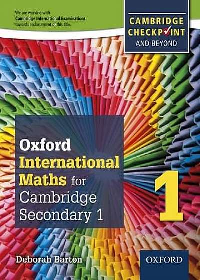 Oxford International Maths for Cambridge Secondary 1 Student Book 1: For Cambridge Checkpoint and Beyond