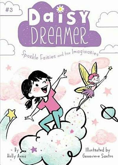 Sparkle Fairies and the Imaginaries, Paperback