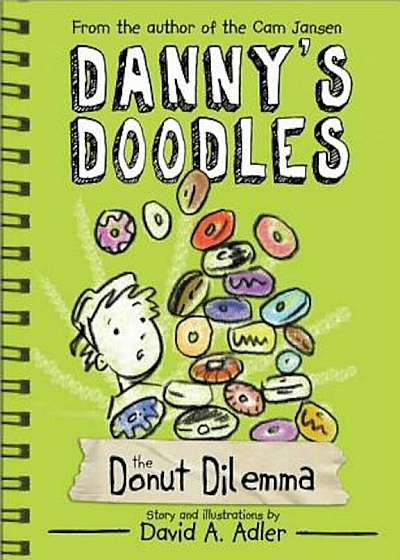 Danny's Doodles: The Squirting Donuts, Paperback